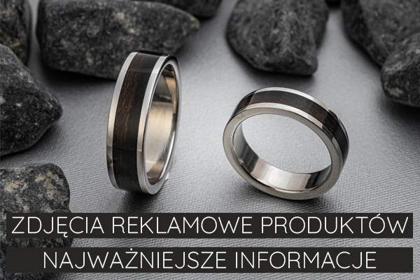 Zdjęcia reklamowe produktów – najważniejsze informacje