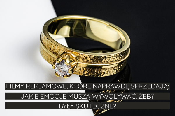 Filmy reklamowe, które naprawdę sprzedają